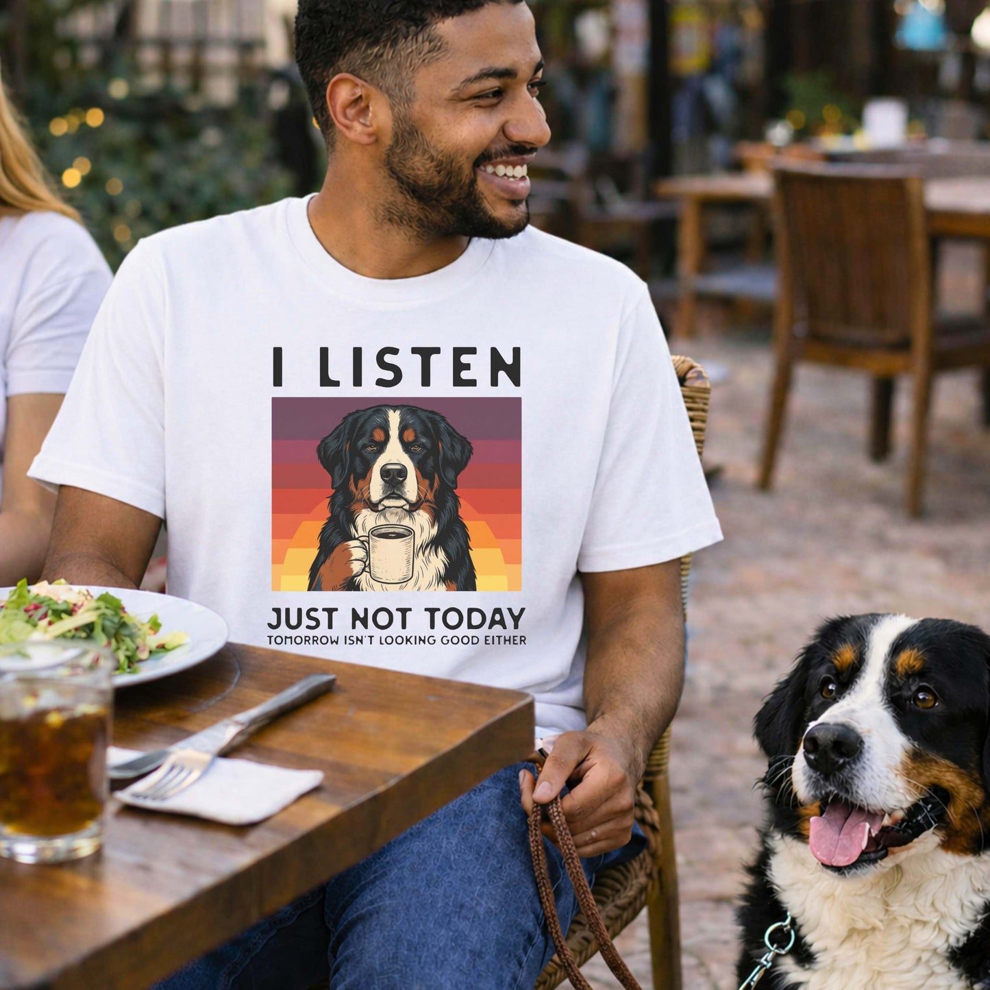 I Listen Just Not Today Bernese Mountain Dog T-Shirt | Funny Sarcastic Berner Tee