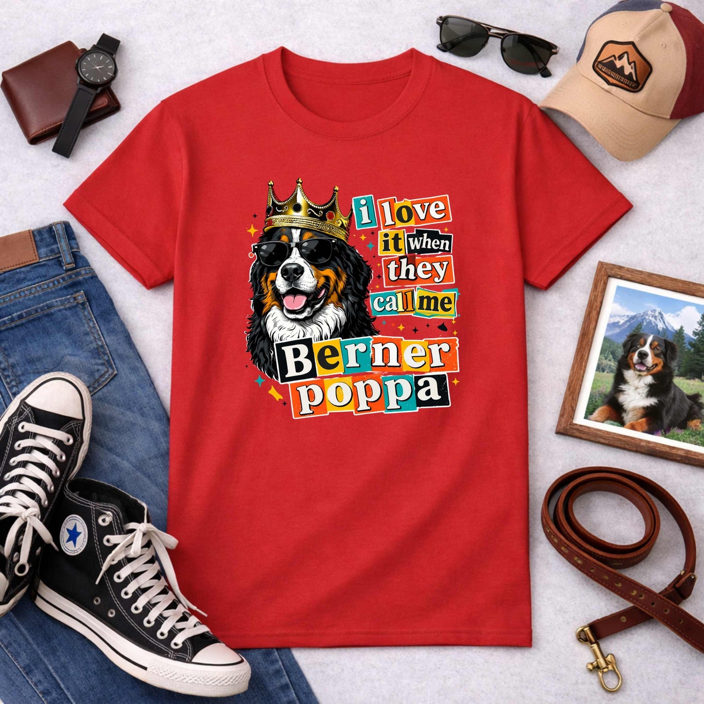 I Love It When They Call Me Berner Poppa T-Shirt | Funny Bernese Mountain Dog Dad Gift Tee | The Bernie Bears