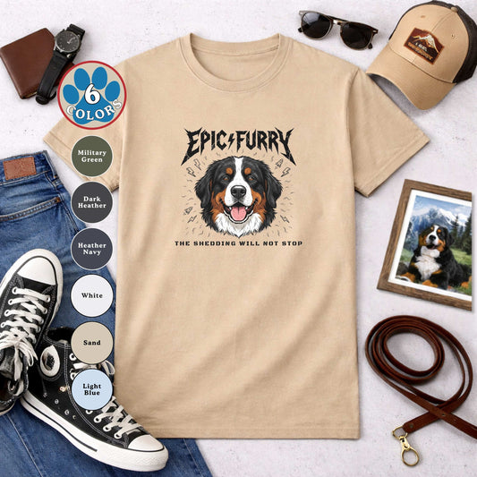 Epic Furry The Shedding Will Not Stop Bernese Mountain Dog T-Shirt | Funny Rock Parody Berner Tee