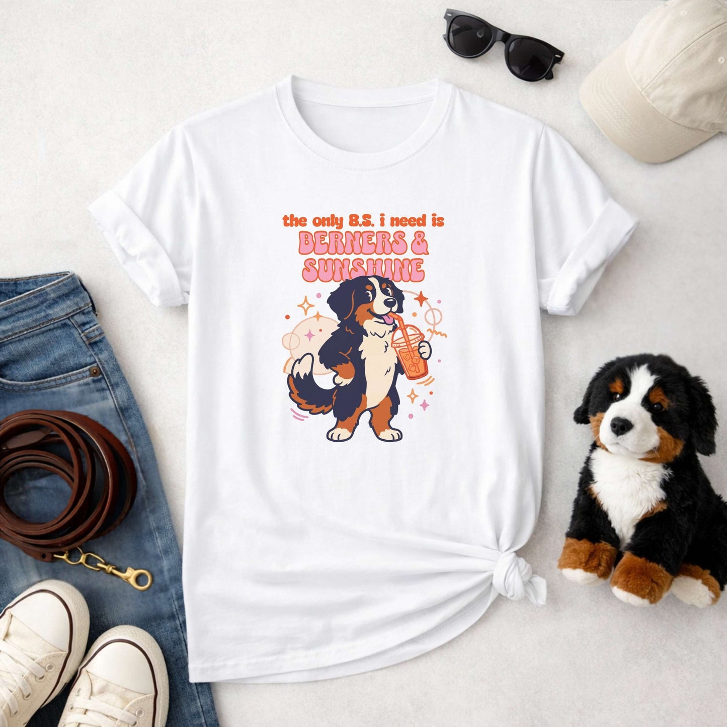 The Only B.S. I Need Is Berners & Sunshine T-Shirt | Funny Bernese Mountain Dog Tee